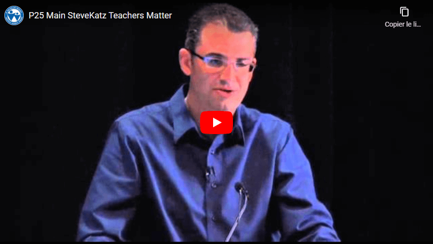 Vidéo-Steve Katz - Teachers Matter